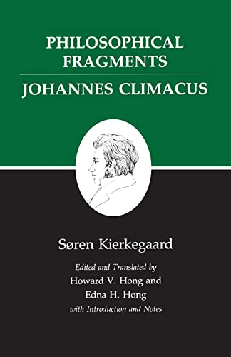 Philosophical Fragments / Johannes Climacus von Princeton University Press